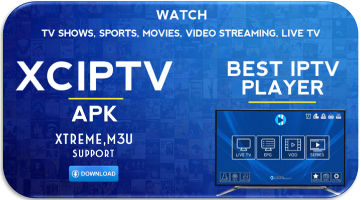 XCIPTV APK Download